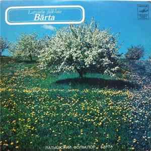 Bārtas Etnogrāfiskais Ansamblis - Latviešu Folklora. Bārta FLAC album