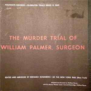 Various - The Murder Trial Of William Palmer, Surgeon FLAC album