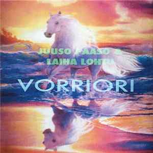 Juuso Paaso & Laiha Lohtu - Vorriori FLAC album