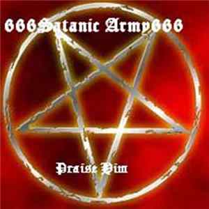 666Satanic Army666 - Praise Him FLAC album