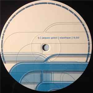Jacques Gelee - Geisterfahrer / Elastique FLAC album