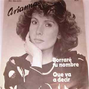 Arianna - Borrare Tu Nombre / Que Va A Decir FLAC album