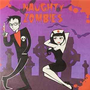 Naughty Zombies - Segunda maqueta FLAC album