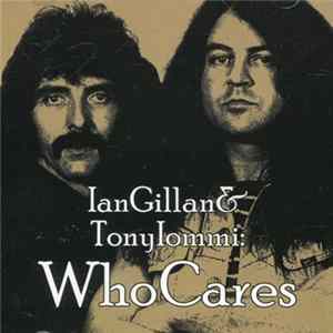 Ian Gillan & Tony Iommi - WhoCares FLAC album