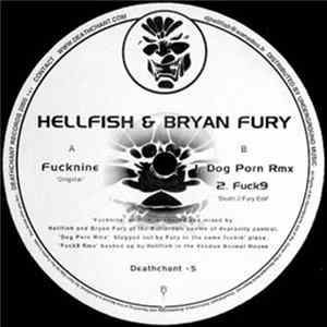 Hellfish & Bryan Fury - Fucknine FLAC album