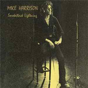 Mike Harrison - Smokestack Lightning FLAC album