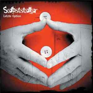 Selbststeller - Letzte Option FLAC album