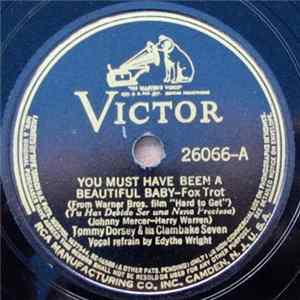 Tommy Dorsey & His Clambake Seven - You Must Have Been A Beautiful Baby / Sailing At Midnight FLAC album