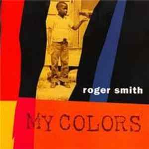 Roger Smith - My Colors FLAC album