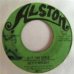 Betty Wright - Is It You Girls / Cryin' In My Sleep FLAC album
