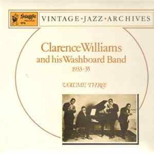 Clarence Williams And His Washboard Band - 1933~35 Volume Three FLAC album