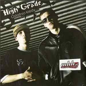 High Grade - Ostatnio Kiedy ... FLAC album