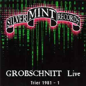 Grobschnitt - Live Trier 1981 - 1 FLAC album