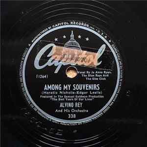 Alvino Rey And His Orchestra - Among My Souvenirs / Save Your Sorrow FLAC album