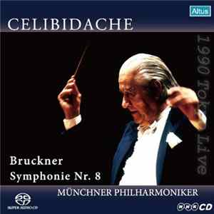Bruckner, Celibidache, Münchner Philharmoniker - Symphonie Nr. 8 FLAC album