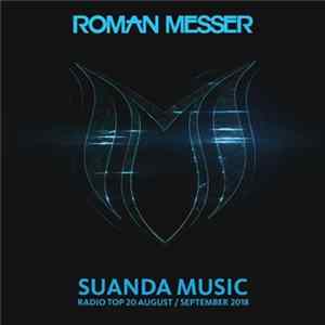 Roman Messer - Suanda Music Radio Top 20 August / September 2018 FLAC album