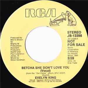 Evelyn King - Betcha She Don't Love You FLAC album