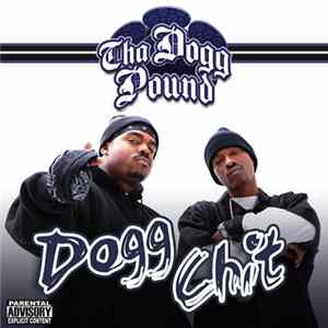 Tha Dogg Pound - Dogg Chit FLAC album