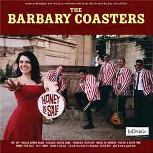 The Barbary Coasters - Honey For Sale FLAC album