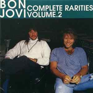 Bon Jovi - Complete Rarities Volume.2 FLAC album