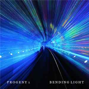 Progeny -1 - Bending Light FLAC album