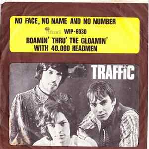 Traffic - No Face, No Name And No Number FLAC album