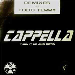 Cappella - Turn It Up And Down (Todd Terry Remixes) FLAC album