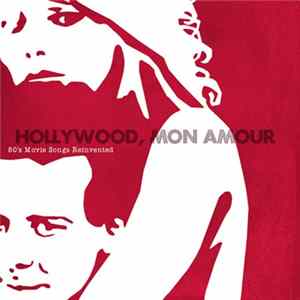 Hollywood, Mon Amour - Hollywood, Mon Amour FLAC album