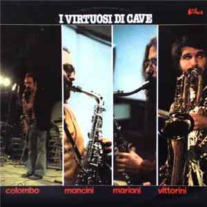 I Virtuosi Di Cave - I Virtuosi Di Cave FLAC album