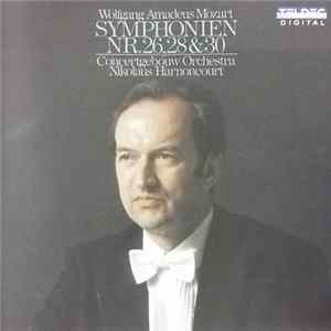 Wolfgang Amadeus Mozart, Concertgebouw Orchestra, Nikolaus Harnoncourt - Symphonien Nr. 26, 28 & 30 FLAC album