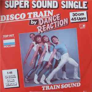 Dance Reaction - Disco Train FLAC album