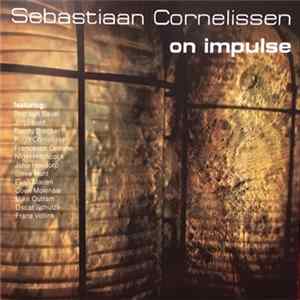 Sebastiaan Cornelissen - On Impulse FLAC album