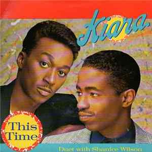 Kiara Duet With Shanice Wilson - This Time FLAC album