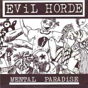 Evil Horde - Mental Paradise FLAC album