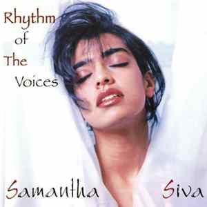 Samantha Siva - Rhythm Of The Voices FLAC album