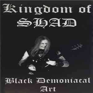 Kingdom Of Shad - Black Demoniacal Art FLAC album
