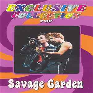Savage Garden - Exclusive Collection FLAC album