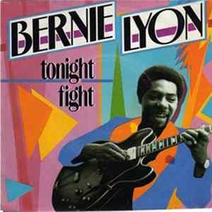 Bernie Lyon - Tonight / Fight FLAC album