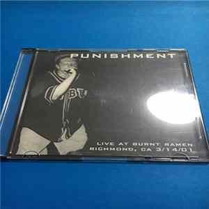 Punishment - Live At Burnt Ramen Richmond, Ca 3/14/01 FLAC album