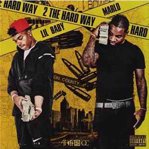 Lil Baby, Marlo - 2 The Hard Way FLAC album