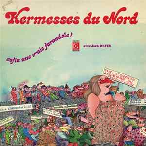 Jack Defer - Kermesses Du Nord FLAC album