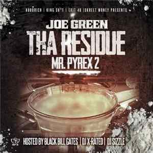 Joe Green - Tha Residue: Mr. Pyrex 2 FLAC album