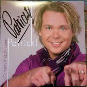 Patrick! - Dansen Met Z'n Twee FLAC album