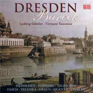 Ludwig Güttler, Virtuosi Saxoniae - Dresden - Barock FLAC album