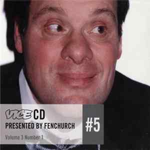 Various - Vice CD Presented By Fenchurch #5 FLAC album