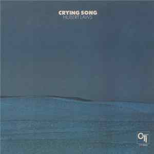 Hubert Laws - Crying Song FLAC album