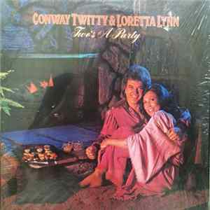 Conway Twitty & Loretta Lynn - Two's A Party FLAC album