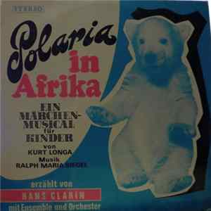 Various - Polaria In Afrika - Ein Märchen-Musical Für Kinder FLAC album