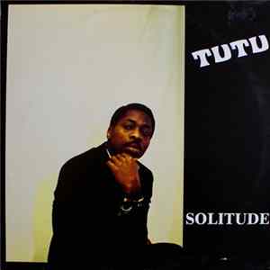 Tumba Tutu De Mukose - Solitude FLAC album