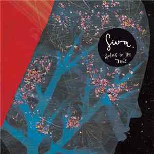 Siva. - Spies In The Trees FLAC album